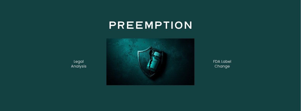 Pfizer's preemption defense in the Depo-Provera lawsuit — FDA label change analysis